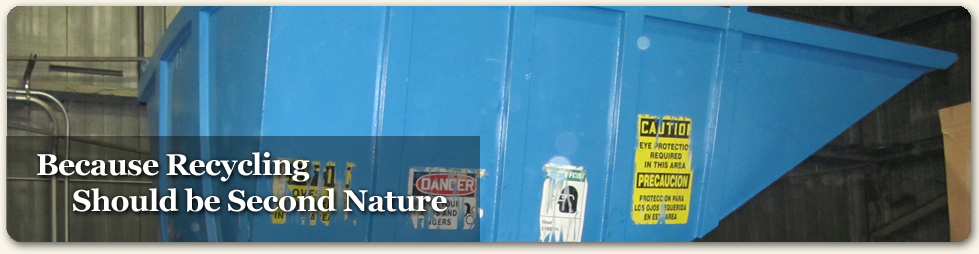 Because recycling should be Second Nature Because recycling should be Second Nature